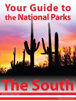 Your Guide to the National Parks of the South - ebook